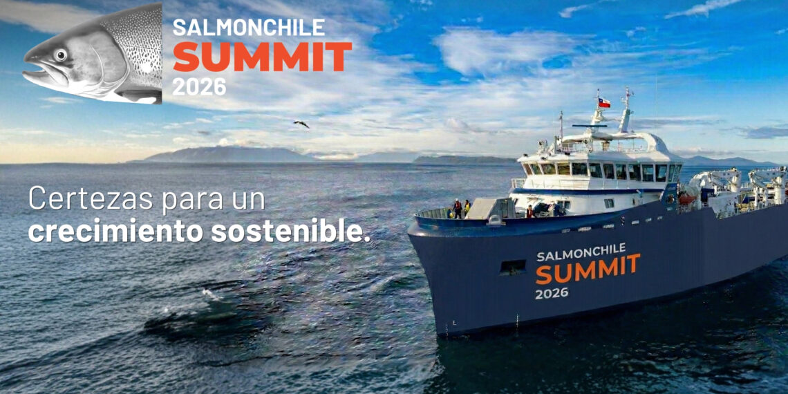 SalmonChile Summit 2026 congregará a relevantes figuras nacionales bajo el lema “Certezas para un crecimiento sostenible”